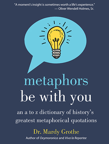 Metaphors Be With You